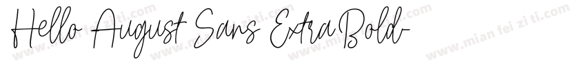 Hello August Sans ExtraBold字体转换